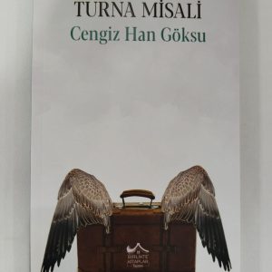 Turna Misali - Cengiz Han Göksu